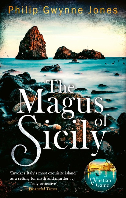 The Magus of Sicily - Philip Gwynne Jones