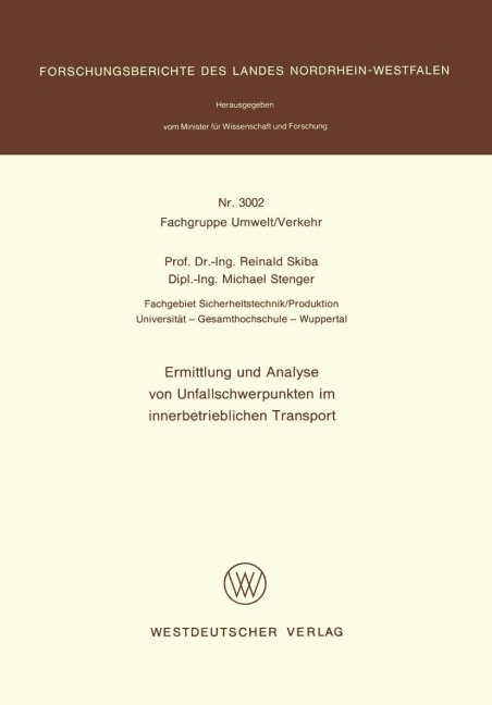 Ermittlung und Analyse von Unfallschwerpunkten im innerbetrieblichen Transport - Reinald Skiba