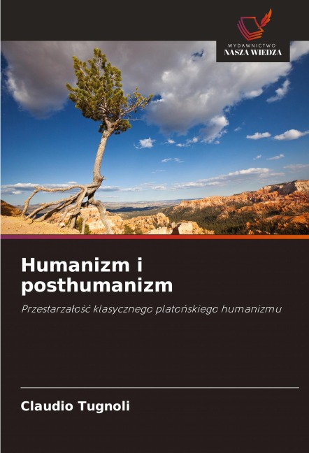 Humanizm i posthumanizm - Claudio Tugnoli