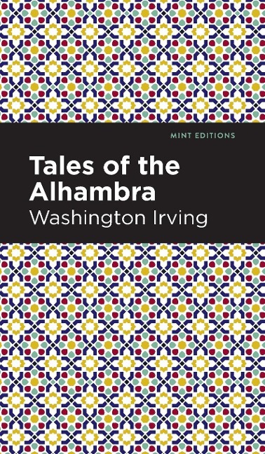 Tales of The Alhambra - Washington Irving