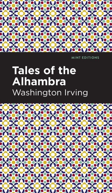 Tales of The Alhambra - Washington Irving