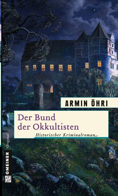 Der Bund der Okkultisten - Armin Öhri