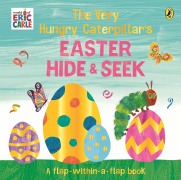 Cover-Bild zum Titel 'The Very Hungry Caterpillar's Easter Hide-and-Seek' von 'Eric Carle'