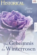 Cover-Bild zum Titel 'Das Geheimnis der Winterrosen' von 'Louise Allen'