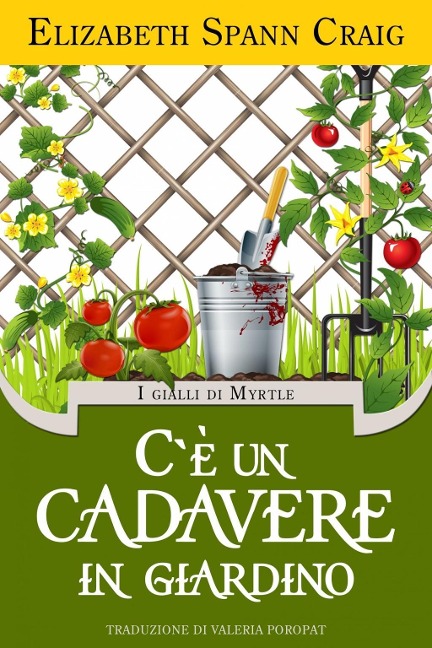 C'è un cadavere in giardino - Elizabeth Spann Craig