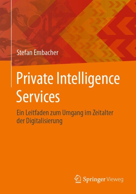 Private Intelligence Services - Stefan Embacher