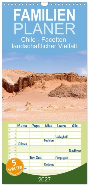 Familienplaner 2027 - Chile - Facetten landschaftlicher Vielfalt mit 5 Spalten (Wandkalender, 21 x 45 cm) CALVENDO - Dietmar Janietz