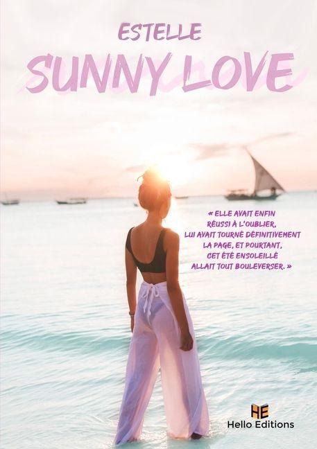 Sunny Love - Estelle Vignaux