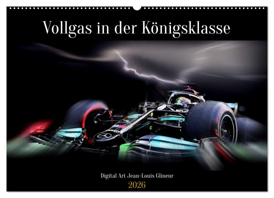Vollgas in der Königsklasse (Wandkalender 2026 DIN A2 quer), CALVENDO Monatskalender - Jean-Louis Glineur