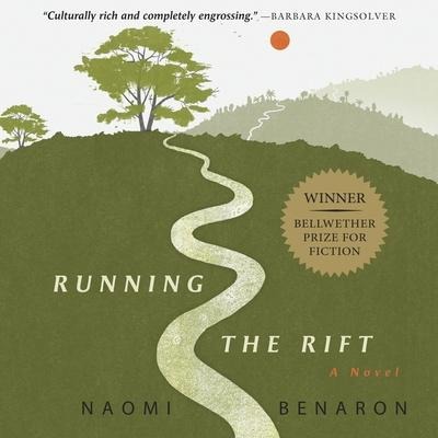 Running the Rift Lib/E - Naomi Benaron