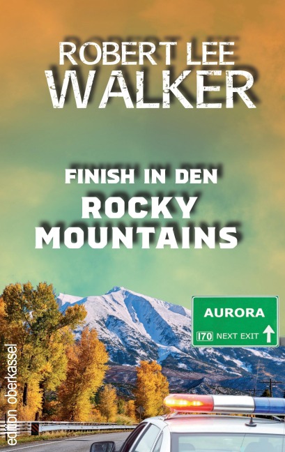 Finish in den Rocky Mountains - Robert Lee Walker