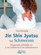 Cover-Bild zum Titel 'Jin Shin Jyutsu bei Schmerzen' von 'Tina Stümpfig'