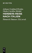 Cover-Bild zum Titel 'Herders Reise nach Italien' von 'Johann Gottfried Herder, Maria Caroline Herder'