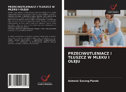 PRZECIWUTLENIACZ I T¿USZCZ W MLEKU I OLEJU - Ashwini Sarang Pande