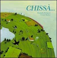 Chissà... - Marinella Barigazzi