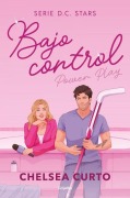 Cover-Bild zum Titel 'Bajo Control / Power Play' von 'Chelsea Curto'