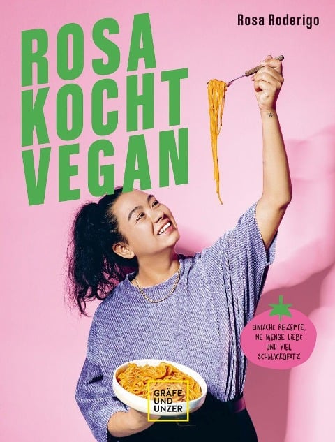 Rosa kocht vegan - Rosa Roderigo