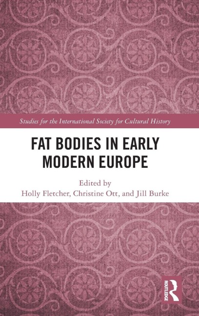 Fat Bodies in Early Modern Europe - 