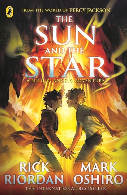 From the World of Percy Jackson: The Sun and the Star (The Nico Di Angelo Adventures) - Rick Riordan, Mark Oshiro
