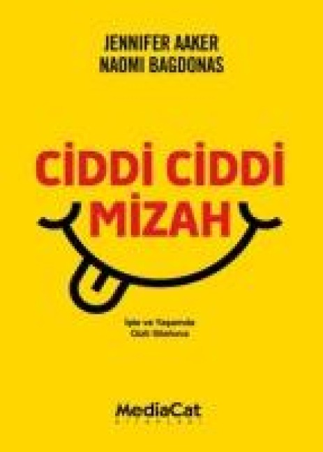 Ciddi Ciddi Mizah - Jennifer Aaker