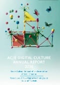 AC/E Digital Culture Annual Report 2016 - Javier Celaya, Iván Martínez, Montecarlo, Mariana Moura Santos, Pau Waelder