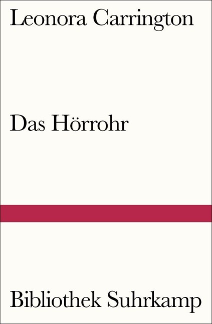 Das Hörrohr - Leonora Carrington