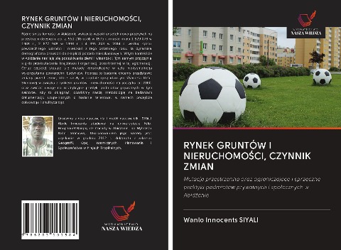 RYNEK GRUNTÓW I NIERUCHOMO¿CI, CZYNNIK ZMIAN - Wanlo Innocents Siyali