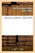 Cover-Bild zum Titel 'Monsieur Prévôt' von 'Albert David-Sauvageot'