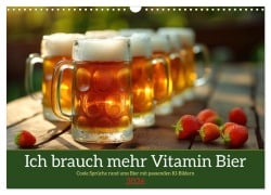 Cover-Bild zum Titel 'Ich brauch mehr Vitamin Bier (Wandkalender 2026 DIN A3 quer), CALVENDO Monatskalender' von 'Sabine Löwer'