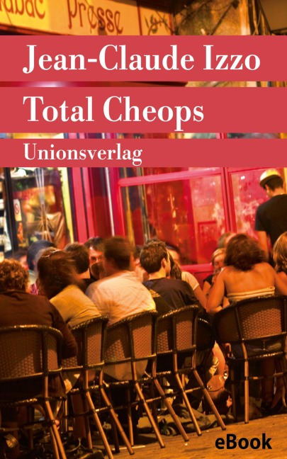 Total Cheops - Jean-Claude Izzo