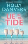 Cover-Bild zum Titel 'Lie in the Tide' von 'Holly Danvers'
