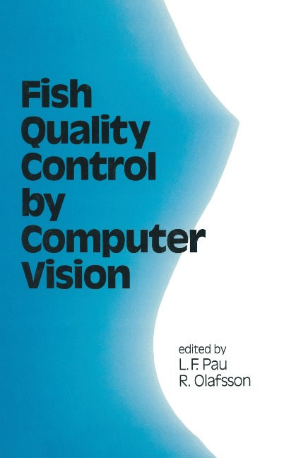 Fish Quality Control by Computer Vision - L. F. Pau