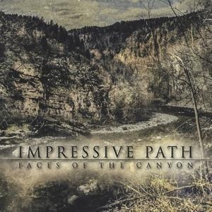 Faces Of The Canyon - Impressive Path