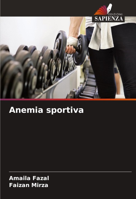 Anemia sportiva - Amaila Fazal, Faizan Mirza