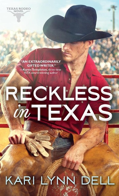 Reckless in Texas - Kari Lynn Dell