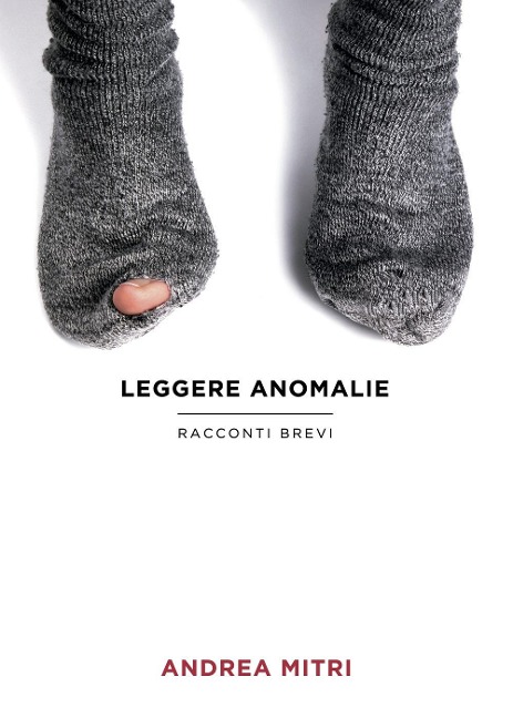 Leggere anomalie - Andrea Mitri