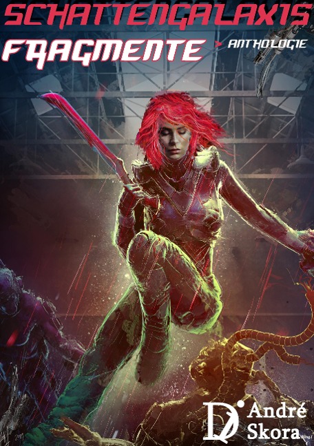 Schattengalaxis - Fragmente - Daniel Isberner, Gloria H. Manderfeld, Jörg Köster, Peter Hohmann, Francis Bergen