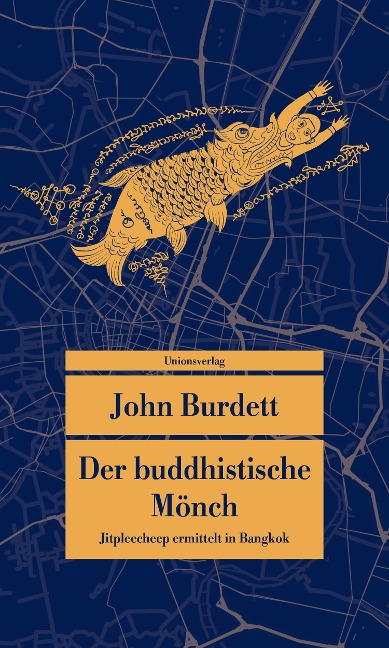 Der buddhistische Mönch - John Burdett