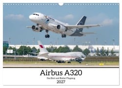 Cover-Bild zum Titel 'Airbus A320 Das Brot und Butter Flugzeug (Wandkalender 2027 DIN A3 quer), CALVENDO Monatskalender' von 'Christoph Brunner'