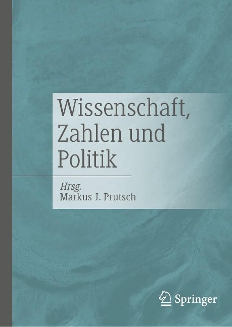 Wissenschaft, Zahlen und Politik - 