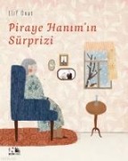 Piraye Hanimin Sürprizi - Elif Onat