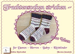 Cover-Bild zum Titel 'Trachtensockenstricken - neue Ideen' von 'Theresia Ostendorfer'