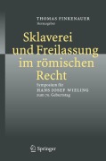 Cover-Bild zum Titel 'Sklaverei und Freilassung im römischen Recht' von ''