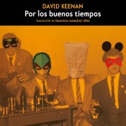 Cover-Bild zum Titel 'Por los buenos tiempos' von 'David Keenan'