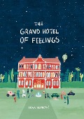 Cover-Bild zum Titel 'The Grand Hotel of Feelings' von 'Lidia Brankovic'