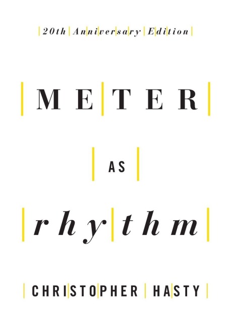 Meter as Rhythm - Christopher Hasty