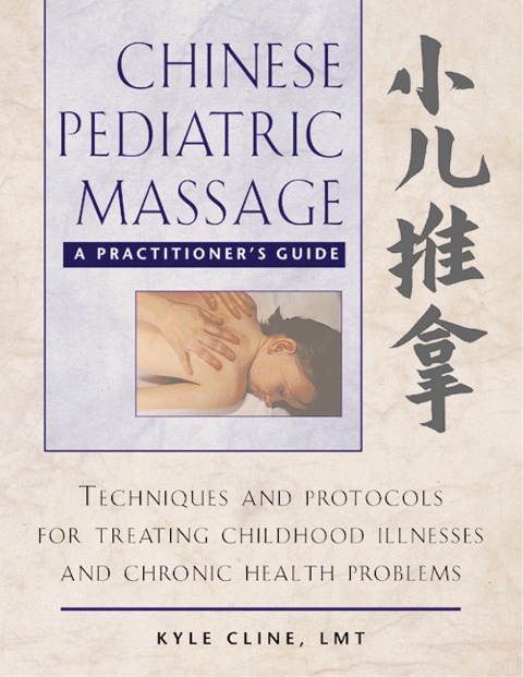Chinese Pediatric Massage - Kyle Cline