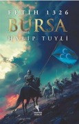 Cover-Bild zum Titel 'Fetih 1326 Bursa' von 'Habip Tuyli'