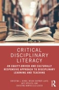 Cover-Bild zum Titel 'Critical Disciplinary Literacy' von 'Christina L. Dobbs, Megin Charner-Laird, Jacy Ippolito, Christine Montecillo Leider'