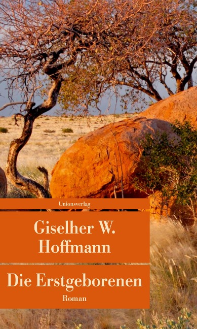 Die Erstgeborenen - Giselher W Hoffmann
